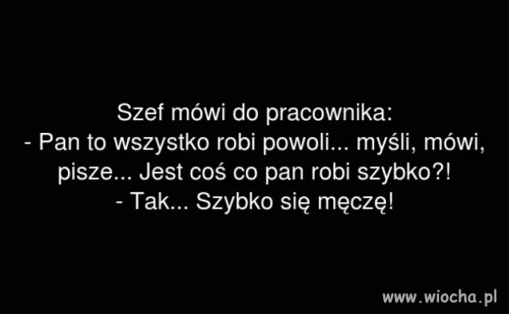 A jednak coś robi 