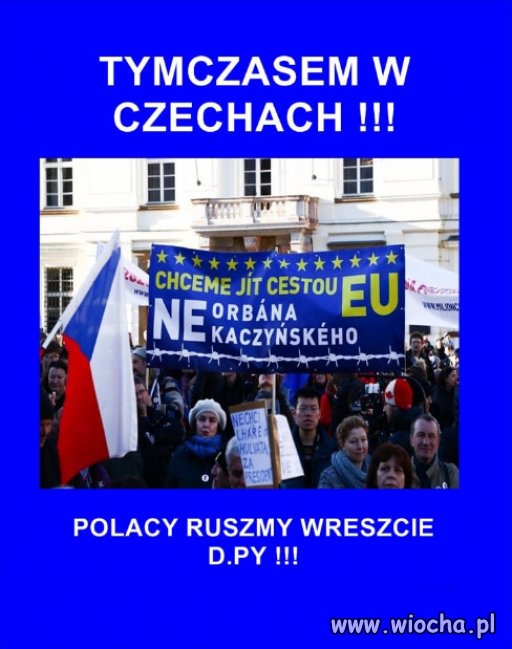 Czesi to mądry naród.