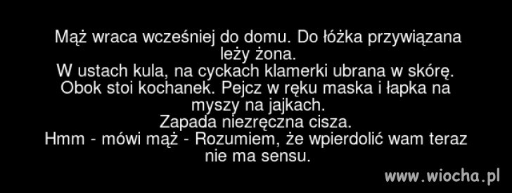 Dodatkowej przyjemności nie będę wam robił 