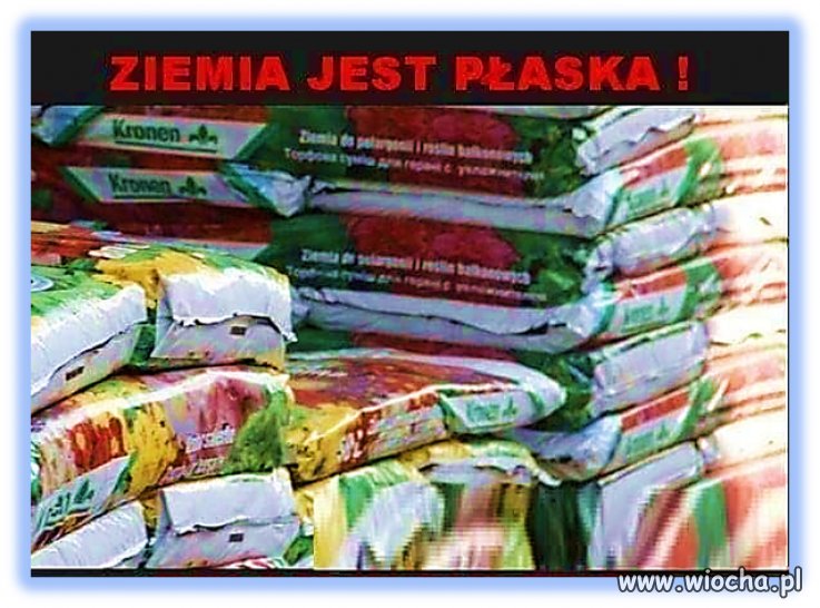 Dla PłaskoZiemców, foliarzy i innych AntySzczepionkowców