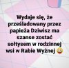 Ponoć są takie plany ...