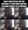 Nie wiem czemu ale skojarzyło mi się to z 