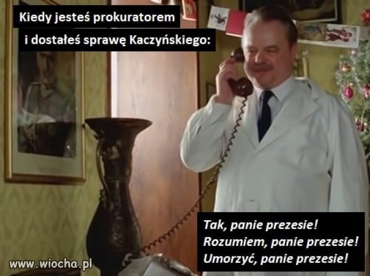 Tak, panie prezesie ...