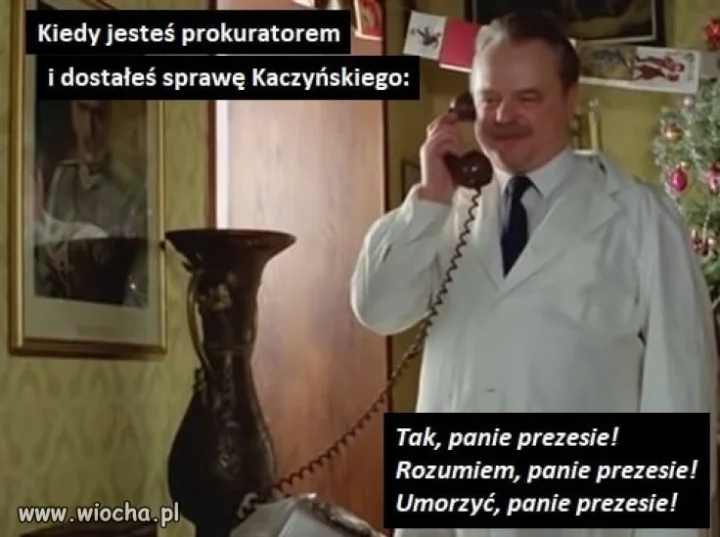 Tak, panie prezesie ...