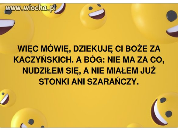 Dowcipniś :)