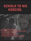 Szkoła to nie kościół