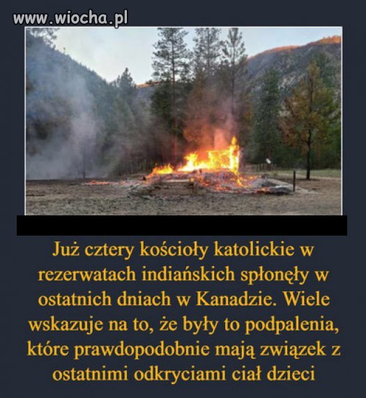 Płoną katolickie kościoły. W tle makabryczne odkrycie