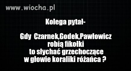 Gdy zamiast mózgu jest różaniec