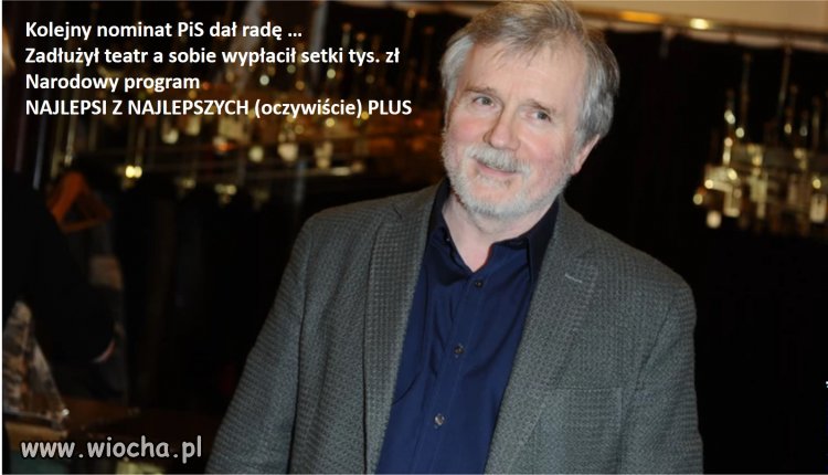 Kolejny PiS-geniusz czerpiący z budżetu