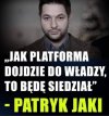 Nawet taki dzban musi z czasem zrozumieć, że ...