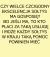 Słusznie. Jak wszyscy to wszyscy
