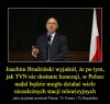 Te pisowskie dzbany mają bardzo specyficzne ...