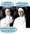 Tam to się musi dziać