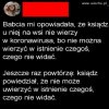 Z cyklu ~znalezione w necie~