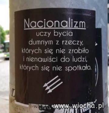 Niestety wielu myli nacjonalizm