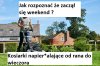 Zaczął się weekend