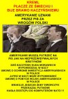 KREML PŁACZE ZE ŚMIECHU I BIJE BRAWO KACZYŃSKIEMU