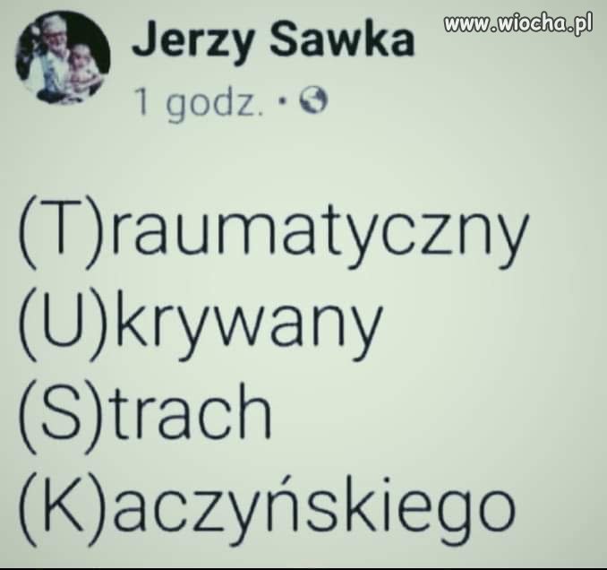 Teraz strach jest już ujawniony