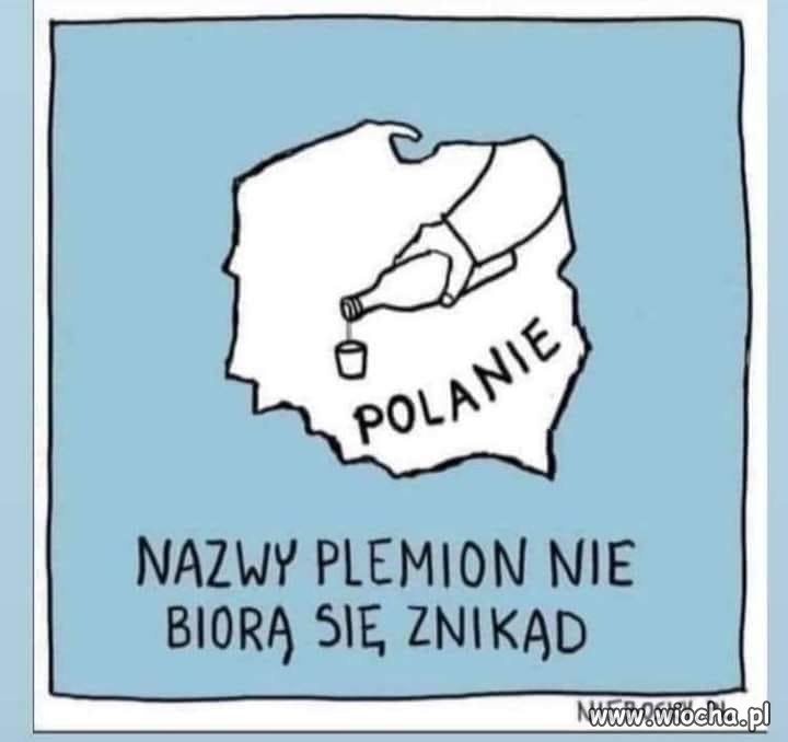 Nazwy plemion nie biorą się znikąd...