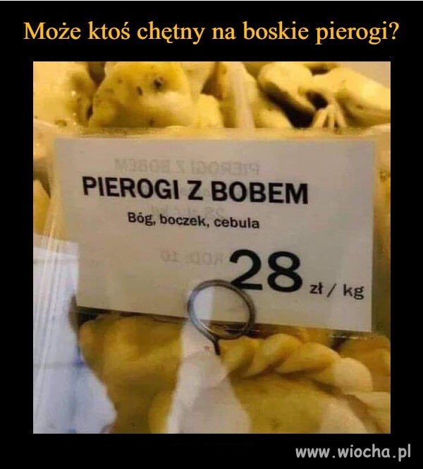 Pierogi i to nie byle jakie.