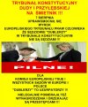 Wyroki które wydawali są nieważne...