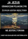 Zapamietajcie katoliccy antysemici... 