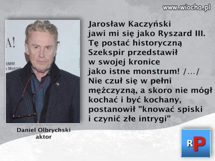 Bardzo lubię Daniela Olbrychskiego i to nie tylko za to,