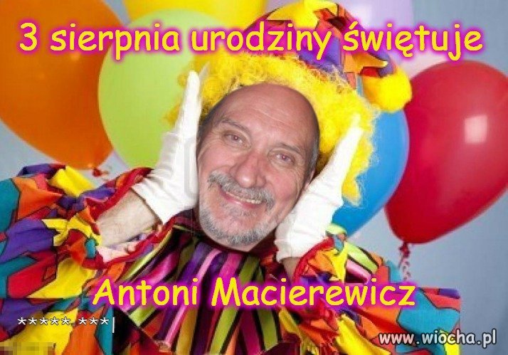Urodziny ma dziś Antek