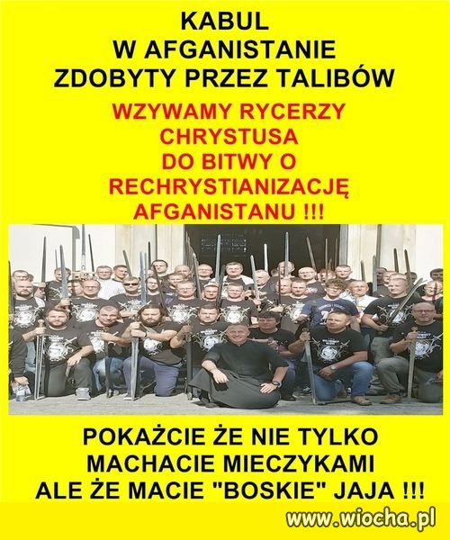 Rycerze ruszajcie. Wreszcie macie szansę się ...