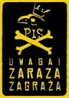 Strzeżcie się tej zarazy ... 