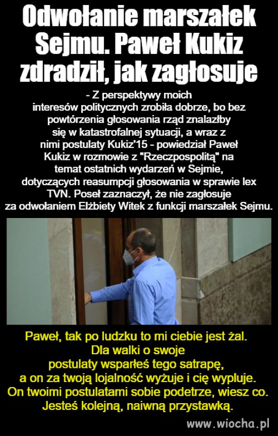 Źle widzę przyszłość Kukiza 