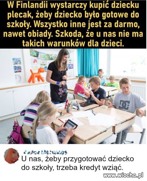 U nas też mają wszystko za darmo,ale rządzący