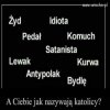Poganin, antychryst lub równie miłosiernie...