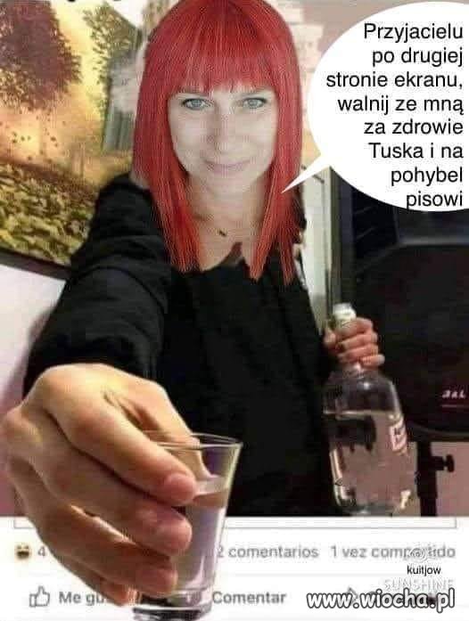 Ja tam dzisiaj się napije :)