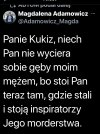 Magdalena Adamowicz do Kukiza wprost bez ogródek.  Tak trzymać! 