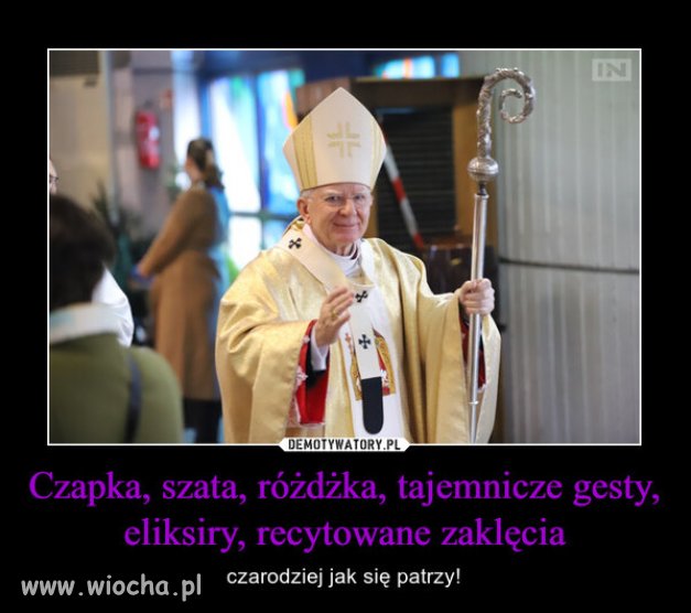 Z cyklu polscy czarodzieje Watykanu...