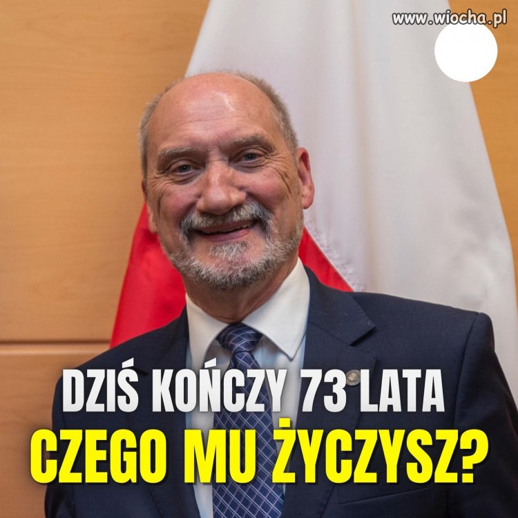 Dzisiaj naczelny świr obchodzi urodziny ...