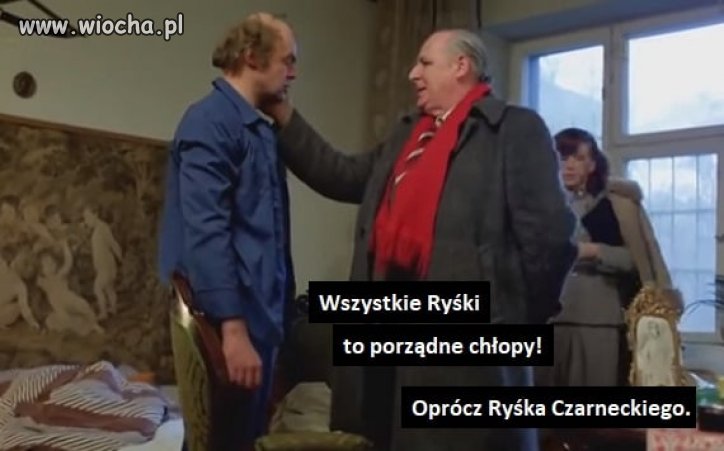 Ryśki to porządne chłopy 