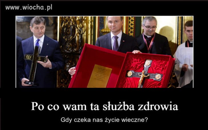 W Polsce rządzonej przez PiS, wystarczy modlitwa...