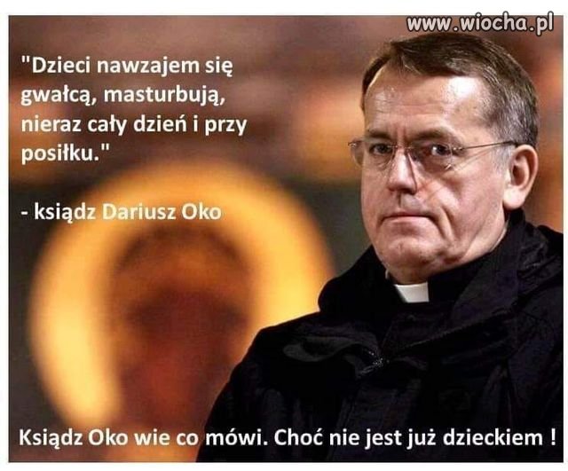 Komuś tu kadzidło weszło za mocno