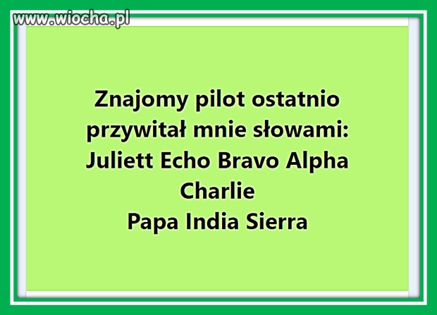 Co pilot miał na myśli?