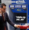 Polska chciała rządzić Unią Europejską.