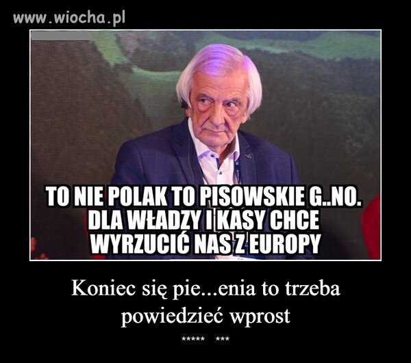 Dość już tego ...