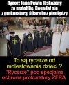 Rycerze, obrońcy pedofilów 