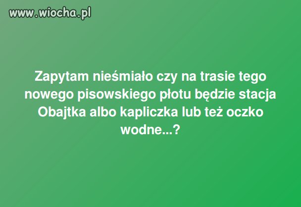 Takie pytanie mam