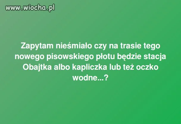 Takie pytanie mam