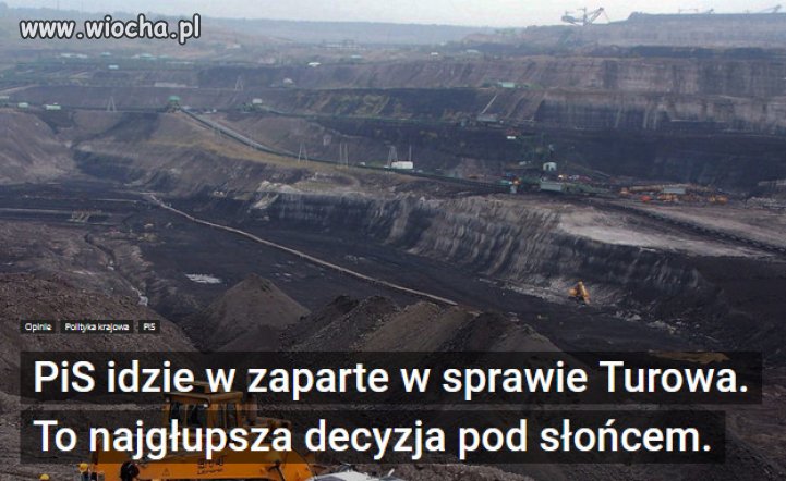 Morawiecki podjął bardzo głupią i złą decyzję w sprawie Turowa.