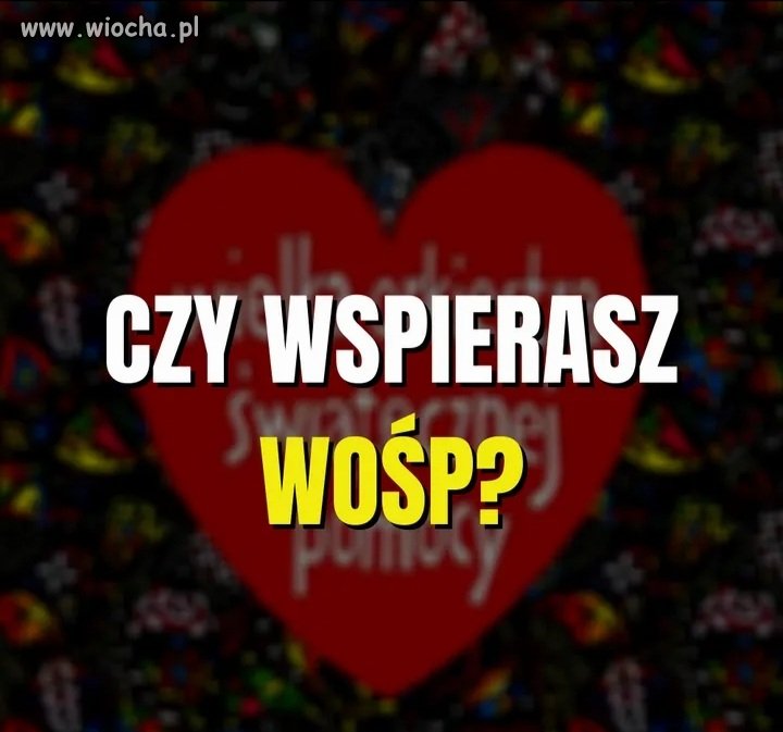 Oczywiście. Od samego początku.