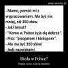 Co 20. Polak żyje w skrajnym ubóstwie.