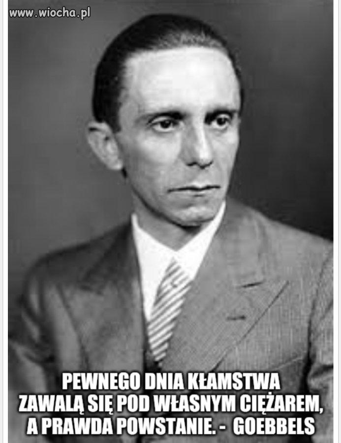 Nawet Goebbels to wiedział